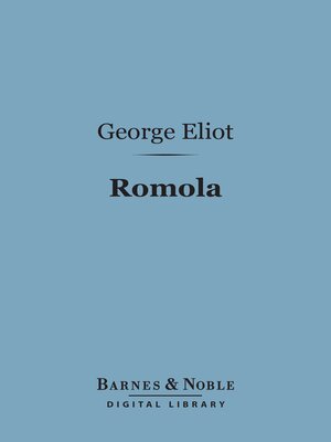 cover image of Romola (Barnes & Noble Digital Library)